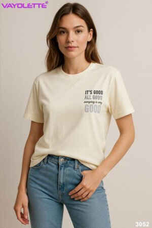 Vayolette T-shirt 3052, Women’s Graphic T-shirt, Printed T-shirt for Women, Cotton Casual Tee, “It’s Good All Good” T-shirt, Women’s Summer Top, Wholesale Women Clothing, Women’s T-shirt Near Me, Stylish Women T-shirts India, Vayolette Collection, 6 Colours Women Tee, Trendy T-shirts for Girls, Ladies T-shirts Wholesale, Everyday Wear T-shirt.